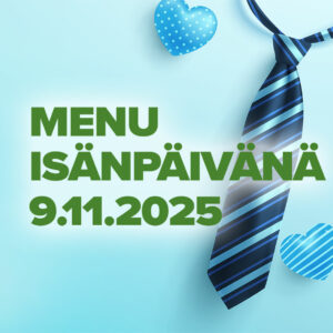 Menu Isänpäivänä 2025